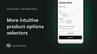 How we build themes with an intuitive product option selector experience